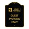 Signmission 1 Hour Parking Guest Parking Only, Black & Gold Aluminum Sign, 18" x 24", BG-1824-24648 A-DES-BG-1824-24648 - alternate 1